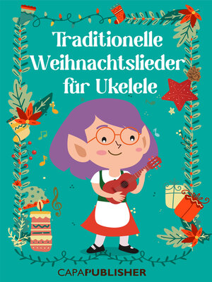 cover image of Traditionelle Weihnachtslieder für Ukulele